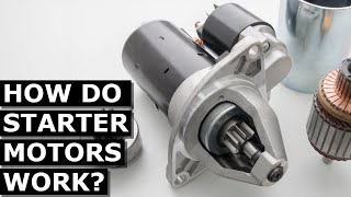 How Starter Motors Work [upl. by Esinert]