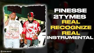 Finesse2Tymes  Real Recognize Real INSTRUMENTAL Ft Og Boo Dirty [upl. by Calista]