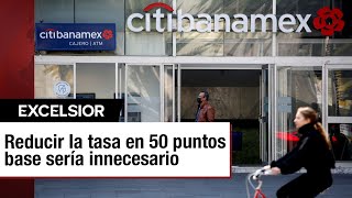 Reducir la tasa de la FED en 50 puntos base se ve poco viable Citibanamex [upl. by Seto]