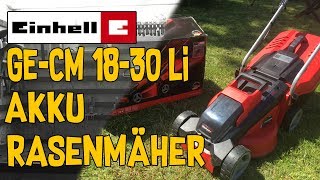 Einhell Akku Rasenmäher GECM 1830 LI [upl. by Ianahs]