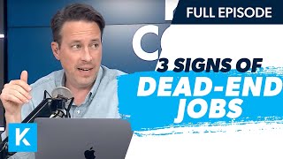 3 Signs Youre In DeadEnd Job [upl. by Bindman]