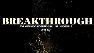 BREAKTHROUGH PRAYER PRAYER FOR BREAKTHROUGH bible prayer [upl. by Liponis854]