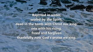 Baptised in water [upl. by Yeleen]