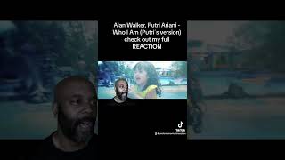 Alan Walker Putri Ariani  Who I Am Putri´s version REACTION [upl. by Adlei515]