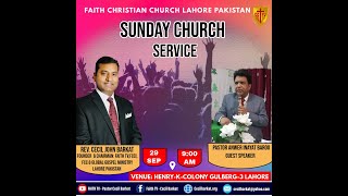 Live Sunday Service 29 Sep 2024  Faith Christian Church Lahore  Faith TV  Ps Cecil John Barkat [upl. by Refinnaj]