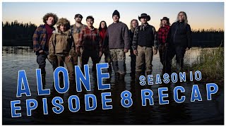 Alone Season 10 Episode 8 Recap [upl. by Hay288]