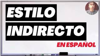 LearnSpanish ESTILO INDIRECTO [upl. by Robinette]