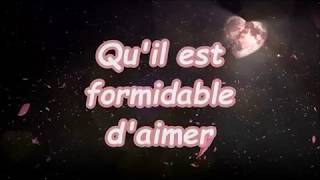 Quil est formidable daimer [upl. by Aitnas]