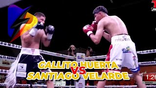 JOSÉ quotGALLITOquot HUERTA VS JAVIER SANTIAGO VALVERDE [upl. by Otipaga960]