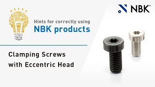 Hints for correctly using NBK products Clamping Screws with Eccentric Head [upl. by Venuti]