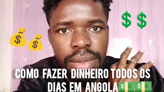 Como fazer Dinheiro todos os dias em Angola ou em Moçambique negócios [upl. by Winfred]