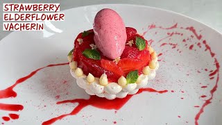 MICHELIN STAR Strawberry amp Elderflower Vacherin  Fine Dining Strawberry Dessert Recipe [upl. by Urion598]