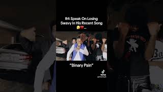 R4 SPEAKS ON LOSING SWAVY IN HIS RECENT SONG 💔 llswavy rap r4 music drillrap [upl. by Analad]