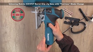 Unboxing Makita 4351FCT Barrel Grip Jig Saw with Tool less Blade Change  Bob The Tool Man [upl. by Ekalb]