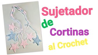 Sujetador de Cortinas con Estrellas al Crochet [upl. by Ydnew]