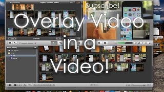 iMovie Tutorial  How to Overlay a Video in another Video Picture in Picture Feature [upl. by Nyrem610]