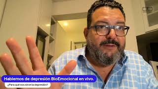 Hablemos de Depresión BioEmocional En Vivo [upl. by Aidul365]