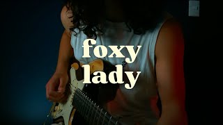 Foxy lady  Jimi Hendrix  Guitar Improvisation [upl. by Iphigenia]