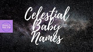 Celestial Baby Names [upl. by Norrehs]