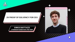 zk Proof of Solvency for CEX Enrico Bottazzi Ethereum Foundation [upl. by Wolfy]