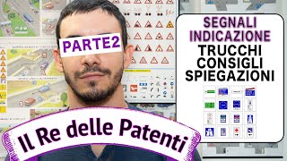 SEGNALI DI INDICAZIONE Pt 2  IL RE DELLE PATENTI  PATENTE B [upl. by Keeley]