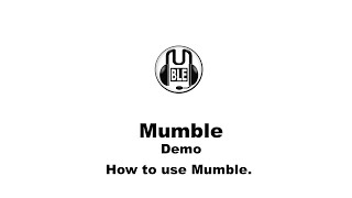 How to Use Mumble [upl. by Bram545]