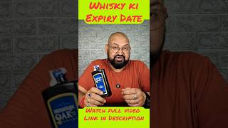 Whisky Expiry Date nilgirikashyap whiskey expiry [upl. by Eugirne]