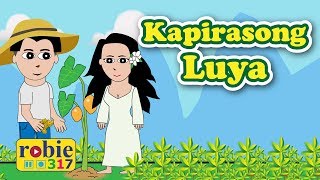 Kapirasong Luya  Filipino Folk Song  robie317 [upl. by Lirrehs]