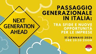 Passaggio generazionale in Italia tra sfide e nuove opportunità per le imprese  31 gennaio 2024 [upl. by Kling]