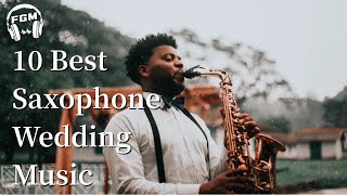 10 Best Saxophone Wedding Music [upl. by Nevile]