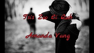 Tsis Zoo Li Qub  Amanda Vang Lyrics  English Translation [upl. by Mendez]