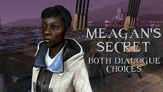 Dishonored 2  Meagans Secret Both Dialogue Choices Emily Edition [upl. by Dorin301]