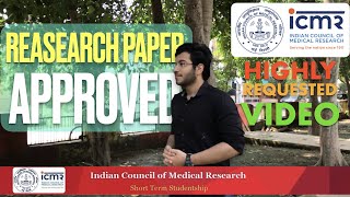 My Research Paper ICMR STS  Short Term Studentship ProgramLife of a Medical Student Shiv Virmani [upl. by Burrow]