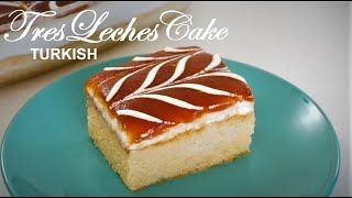 TRES LECHES CAKE Milk Cake Turkish Style  Trileçe [upl. by Htebaras523]