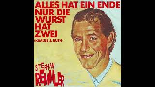 Stephan Remmler  Alles hat ein Ende nur die Wurst hat zwei [upl. by Eilrac]