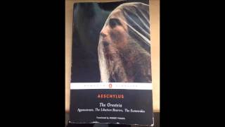 Aeschylus  Oresteia Agamemnon Part 1 [upl. by Deenya]