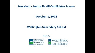 Nanaimo Lantzville All Candidates Forum October 2 2024 [upl. by Lamag396]