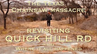 REVISITING QUICK HILL RD FROM THE TEXAS CHAINSAW MASSACRE  WHERE EXACTLY DID EVERYTHING HAPPEN [upl. by Yddeg]