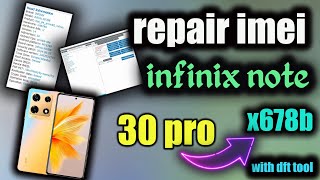 How to Fix IMEI on Infinix Note 30 Pro  infinix x678b [upl. by Levram]