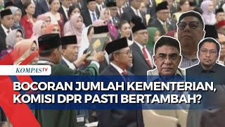 Penambahan Komisi DPR Menunggu Komposisi Kabinet PrabowoGibran Ini Kata Politisi PDIP dan Demokrat [upl. by Gnaoh511]