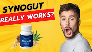 SYNOGUT REVIEW  ✅⚠️REAL BENEFITS⚠️✅ DOES SYNOGUT INGREDIENTSREALLY WORKS  HONEST REVIEWS [upl. by Gerson950]