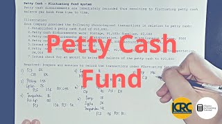 Petty Cash Fund  Fluctuating Fund System [upl. by Tewfik73]