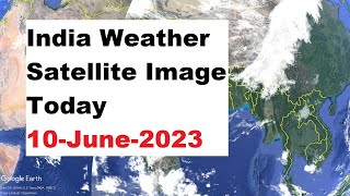 India Weather Satellite Image Today 10June2023  India Weather imd [upl. by Dimitry631]