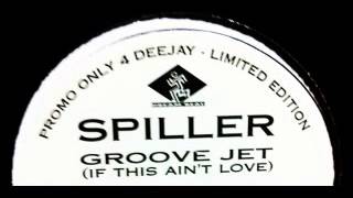 Spiller  Groovejet If This Aint LoveTodd Terrys In House RmX [upl. by Ahsirtak]