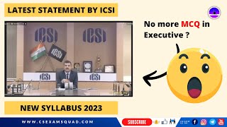 ICSI on MCQ Papers for CS Executive from 2023  CS EXECUTIVE  CS EXAMSQUAD [upl. by Karlis736]