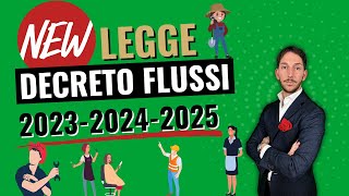 🔥PUBBLICATO IL NUOVO DECRETO FLUSSI 2023 2024 E 2025 E LEGGE QUOTE ANCHE PER COLF E BADANTI [upl. by Aihsekel]