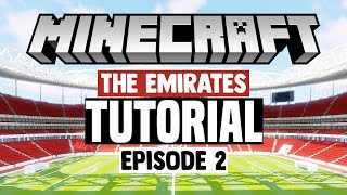 Minecraft Stadium Builds Emirates Stadium 2 Pitchside [upl. by Berne300]