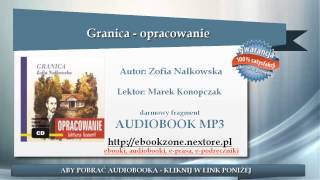 Granica  opracowanie  Zofia Nałkowska  audiobook mp3  Lektura szkolna [upl. by Nelluc661]