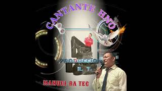 Cantante Manuel ba tec Li kubi’ha [upl. by Haskel]