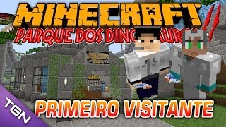 🎮 Minecraft Parque dos Dinossauros  Temp 2  Ep 8  PRIMEIRO VISITANTE [upl. by Notluf]